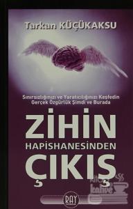 Zihin Hapishanesinden Çıkış