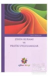 Zihin Kuramı ve Pratik Uygulamalar