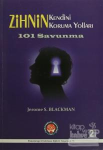 Zihnin Kendini Koruma Yolları