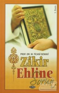 Zikir Ehline Sorun