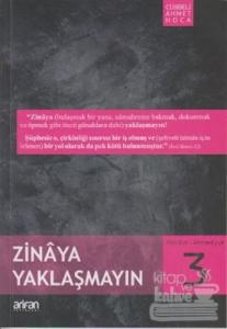 Zinaya Yaklaşmayın