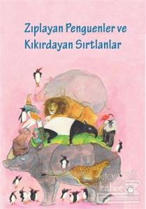 Zıplayan Penguenler ve Kıkırdayan Sırtlanlar