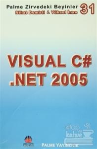 Zirvedeki Beyinler 31 / Visual C# .Net 2005