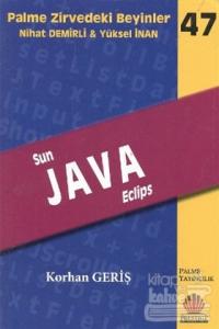 Zirvedeki Beyinler 47 / SUN JAVA ECLIPS