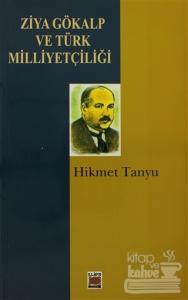 Ziya Gökalp ve Türk Milliyetçiliği