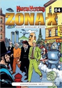 Zona-X Sayı: 4 Özgür Hayaller Diyarı