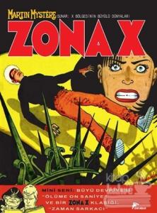 Zona X Sayı: 6 - Büyü Devriyesi / Ölüme On Saniye / Zaman Sarkacı
