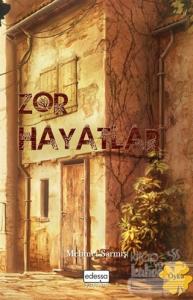 Zor Hayatlar