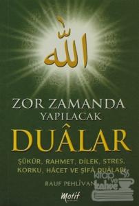 Zor Zamanlarda Okunacak Dualar