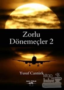 Zorlu Dönemeçler 2