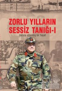 Zorlu Yılların Sessiz Tanığı (Cilt 1-2) Takım