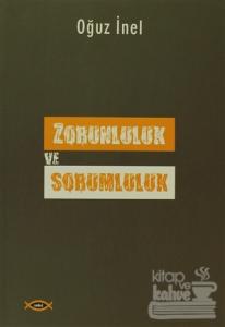 Zorunluluk ve Sorumluluk