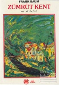 Zümrüt Kent Oz Büyücüsü