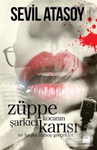 Züppe Kocanın Şarkıcı Karısı