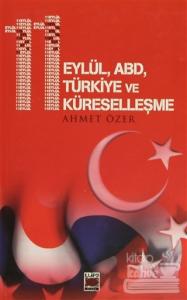 11 Eylül, ABD, Türkiye ve Küreselleşme