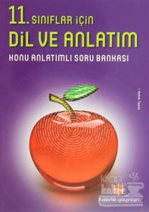 11. Sınıflar İçin Dil ve Anlatım Konu Anlatımlı Soru Bankası