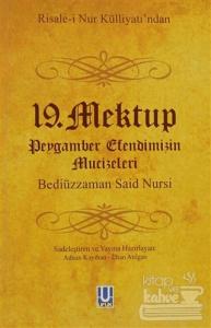 19. Mektup - Peygamber Efendimizin Mucizeleri