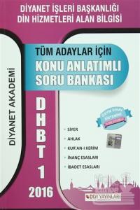 2016 DHBT 1 Tüm Adaylar İçin Konu Anlatımlı Soru Bankası
