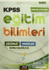 2016 KPSS Eğitim Bilimleri Modüler Çözümlü Soru Bankası (6 Kitap Takım)