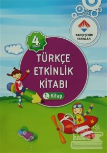 4. Sınıf Türkçe Etkinlik Kitabı 1-2 Kolektif