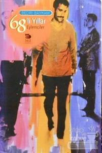 68'li Yıllar Eylemciler