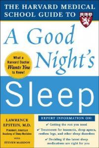 A Good Night's Sleep Lawrence J. Epstein