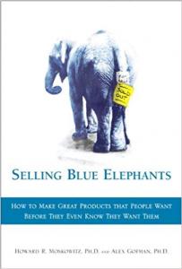 Selling Blue Elephants Howard Moskowitz