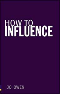 How to Influence Jo Owen