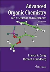 Advanced Organic Chemistry Francis A. Carey