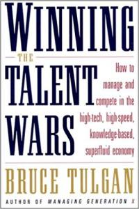 Winning the Talent Wars Bruce Tulgan