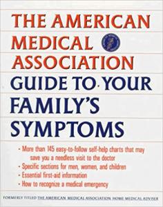 American Medical Association Guide to Your Family's Symptoms Kolektif