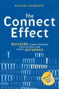The Connect Effect Michael Dulworth