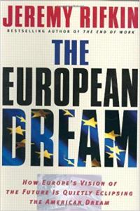 The European Dream Jeremy Rifkin