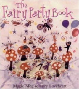 The Fairy Party Book Meg Clibbon