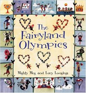 The Fairyland Olympics Meg Clibbon