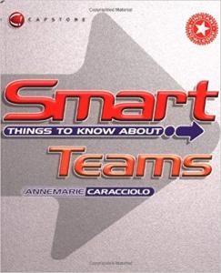 Smart Things to Know About, Teams Annemarie Caracciolo
