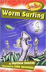 Worm Surfing Matthew Dunstan