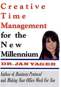 Creative Time Management for the New Millennium Jan Yager