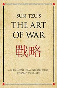 Sun Tzu's The Art of War Karen McCreadie