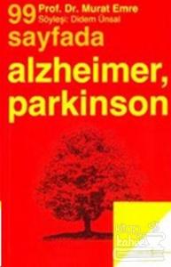 99 Sayfada Alzheimer, Parkinson ve Yaşlılığın Diğer Beyin Hastalıkları