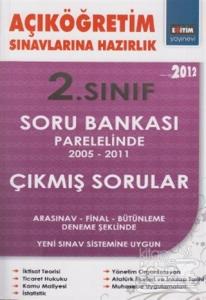Açıköğretim Sınavlarına Hazırlık 2. Sınıf Soru Bankası Paralelinde 2005 - 2011 Çıkmış Sorular