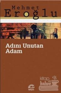 Adını Unutan Adam
