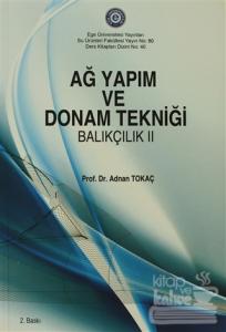 Ağ Yapım ve Donam Tekniği