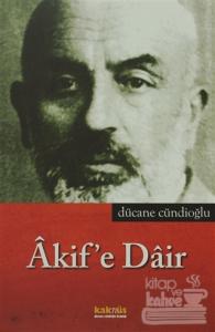 Akif'e Dair