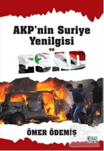 AKP'nin Suriye Yenilgisi ve Esad
