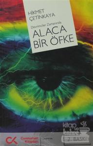 Alaca Bir Öfke
