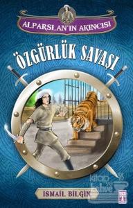 Alparslan'ın Akıncısı : Özgürlük Savaşı