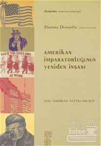 Amerikan İmparatorluğunun Yeniden İnşası