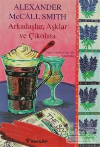 Arkadaşlar, Aşklar ve Çikolata