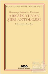 Arkaik Yunan Şiiri Antolojisi Kolektif